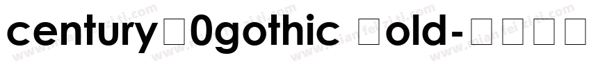 century20gothic Bold字体转换